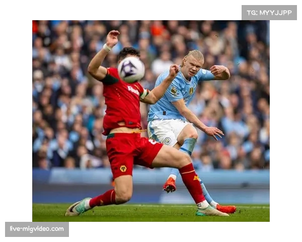 曼城2比0狼队终结四轮不胜 控球率超六成展现统治力